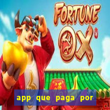 app que paga por cadastro na hora via pix jogo